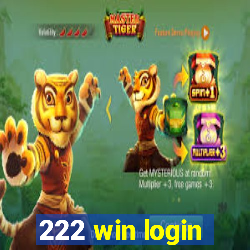 222 win login